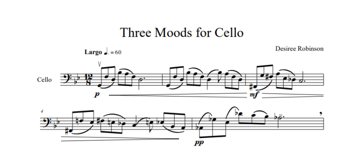 Picture of music score sample for "Three Moods for Cello" by Desiree Robinson, Composer.